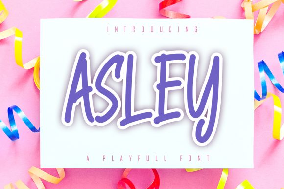 Asley: A Handwritten Font That Makes Your Brand Feel Warm & Real