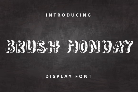 Brush Monday: A Playful Display Font for Digital Branding