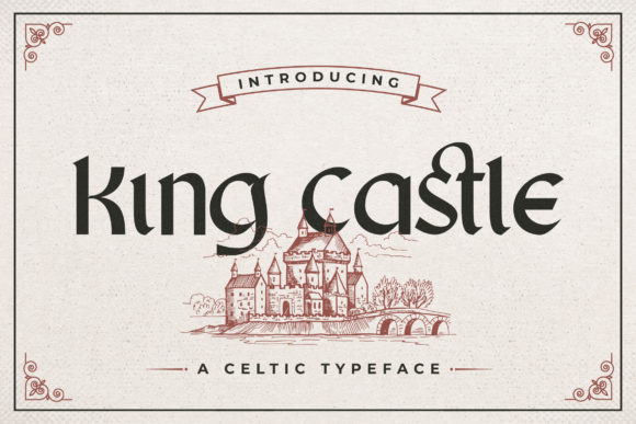 King Castle: A Display Font That Commands Attention