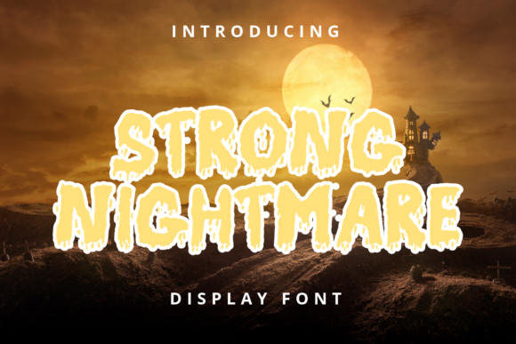Strong Nightmare: A Spooky Display Font That Commands Attention